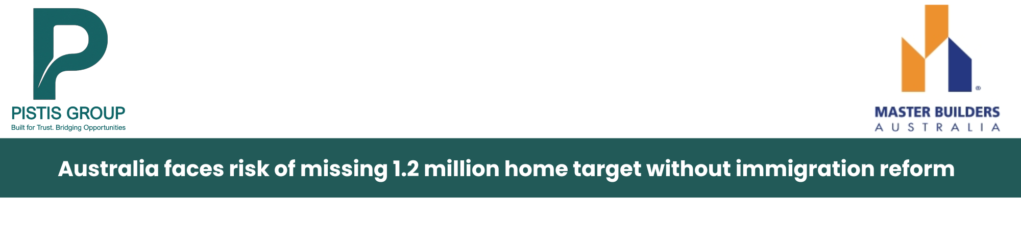 Australia housing shortage intensifies as labour shortages and immigration barriers threaten the 1.2 million home target.